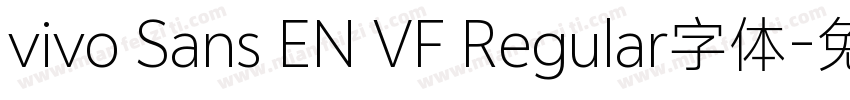 vivo Sans EN VF Regular字体字体转换